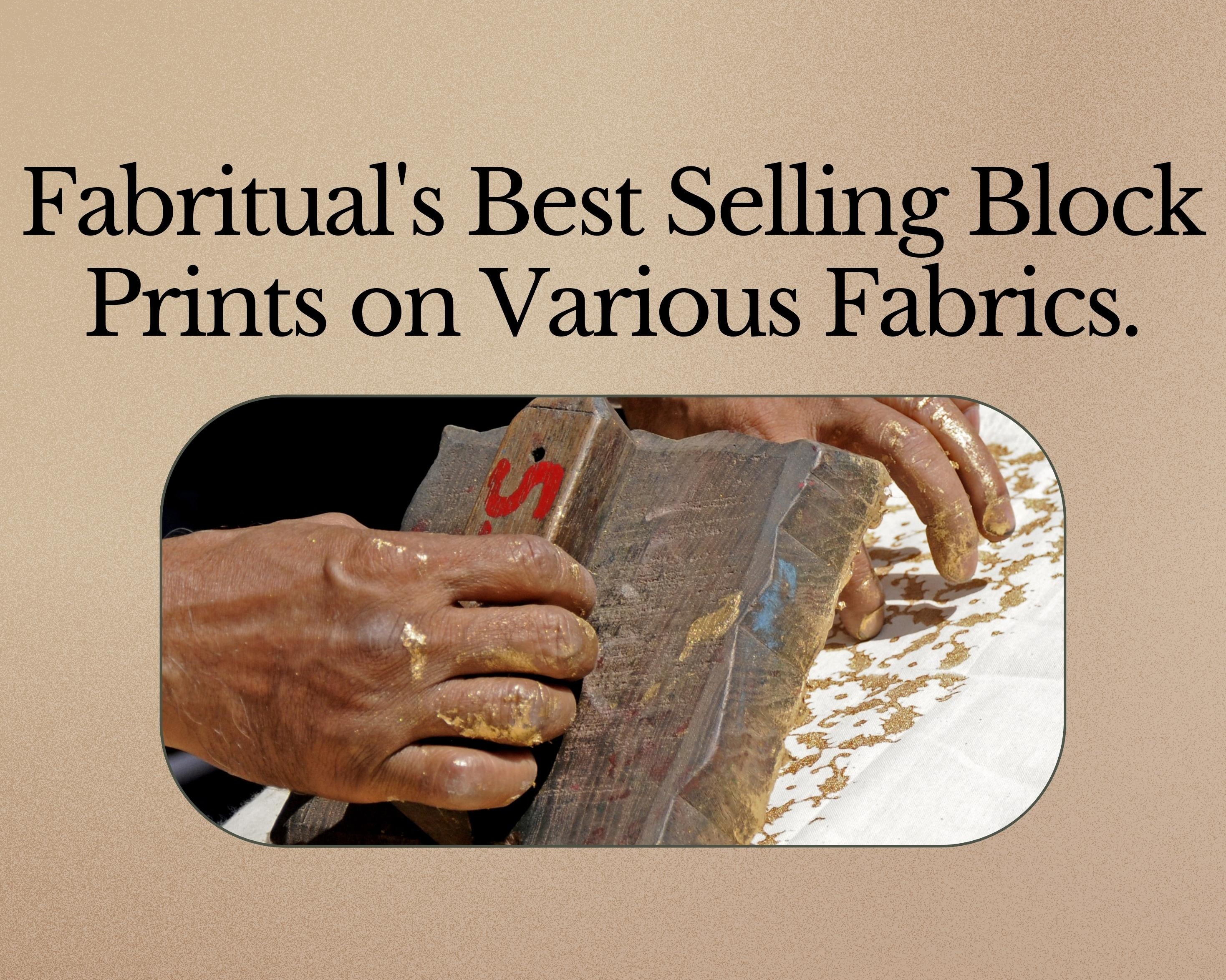 Fabritual's Best Selling Block Prints on Various Fabrics - Fabritual